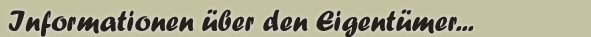 Informationen �ber den Eigent�mer und Besitzer der Sandsteinh�hle und M�rchenh�hle in Walldorf bei Meiningen