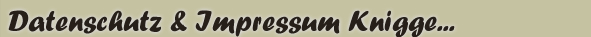 Informationen Knigge der Sandsteinh�hle und M�rchenh�hle
